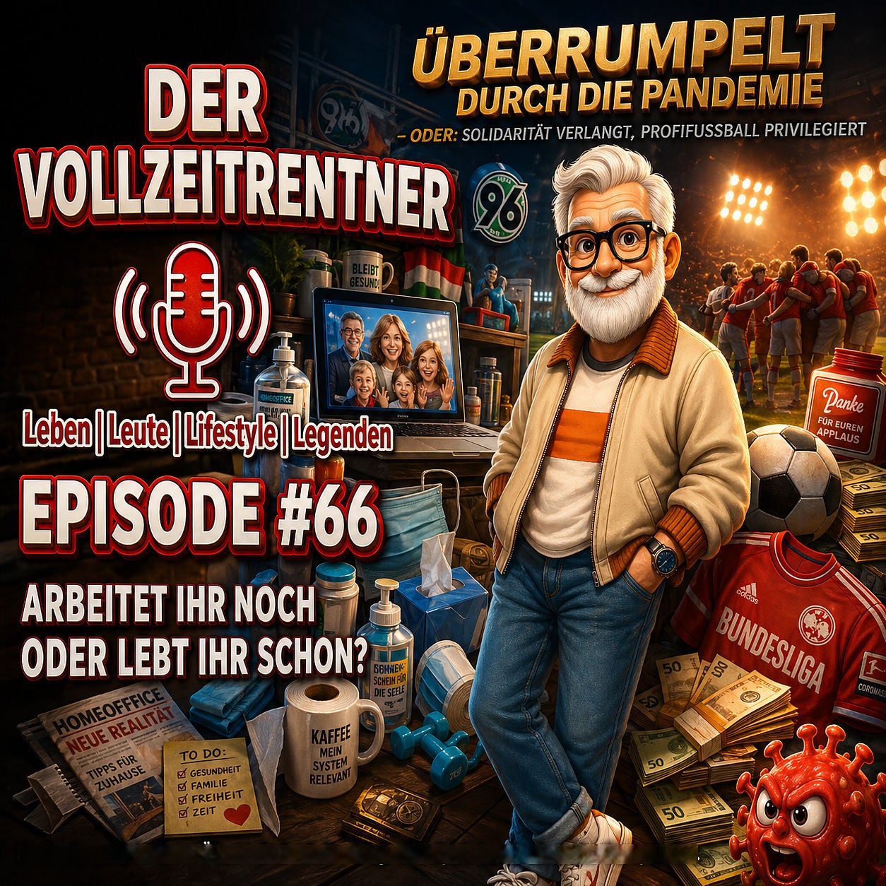 ÜBERRUMPELT DURCH DIE PANDEMIE – ODER: SOLIDARITÄT VERLANGT, PROFIFUSSBALL PRIVILEGIERT