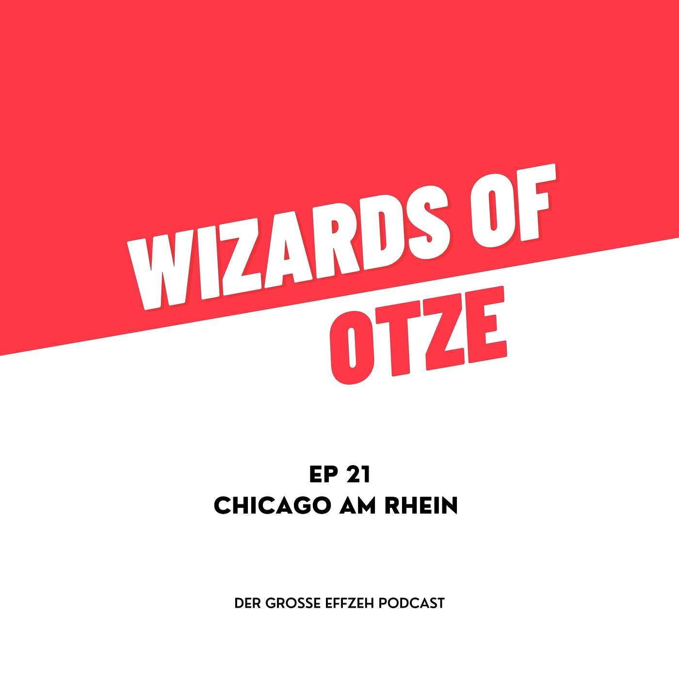 EP 21 | Chicago am Rhein