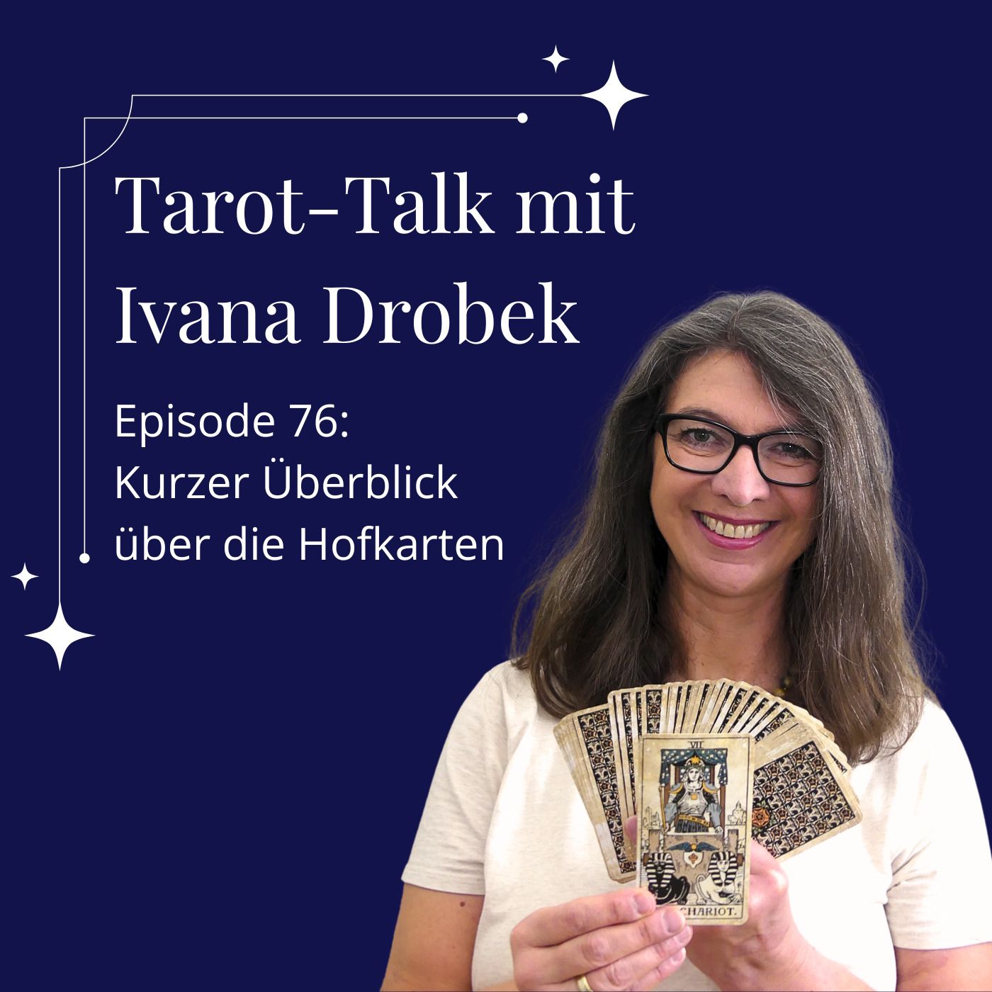 Tarot-Talk Episode 76: Kurzer Überblick über die Hofkarten