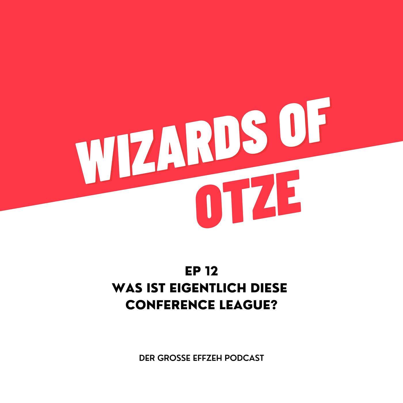 EP 12 | Was ist eigentlich diese Conference League?