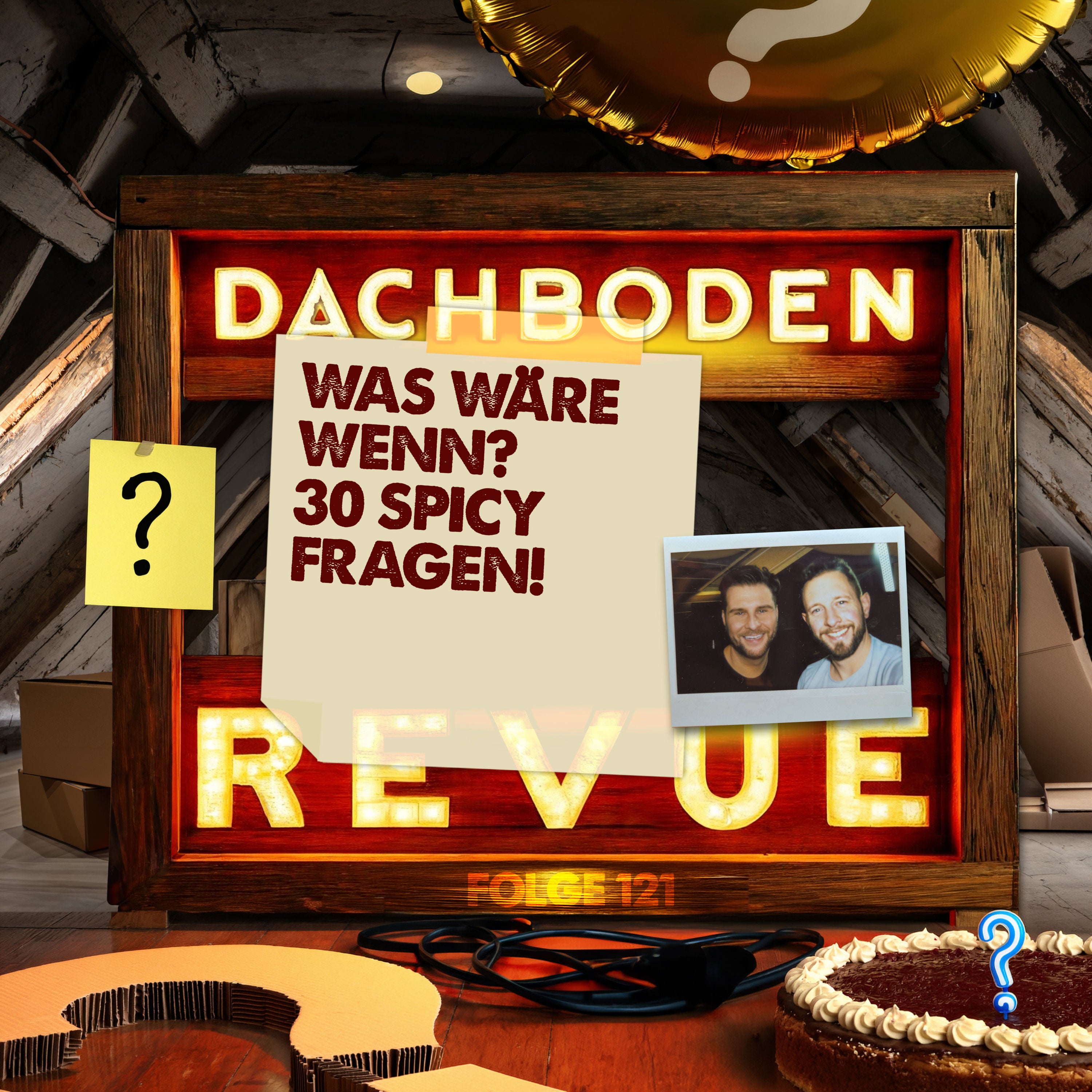 #121, Was wäre wenn - 30 Spicy Fragen!