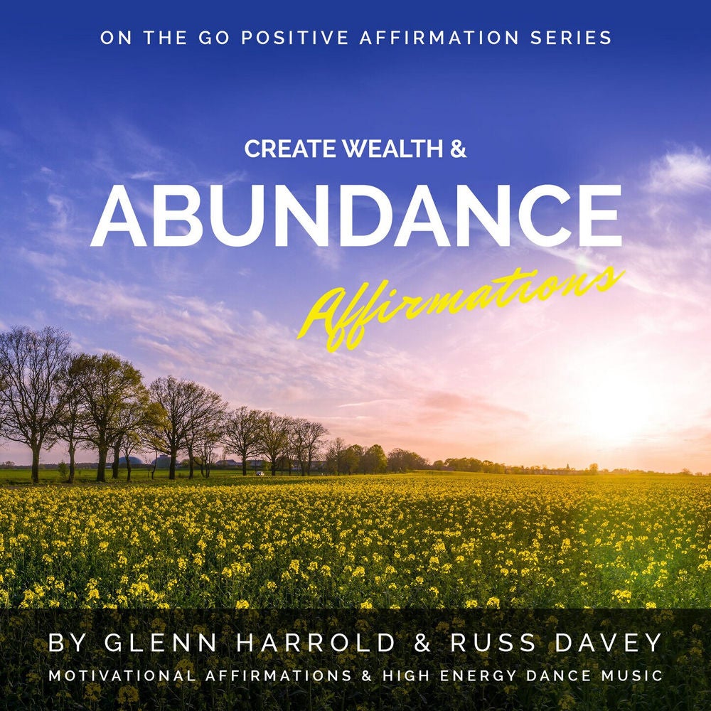 Create Wealth & Abundance Affirmations