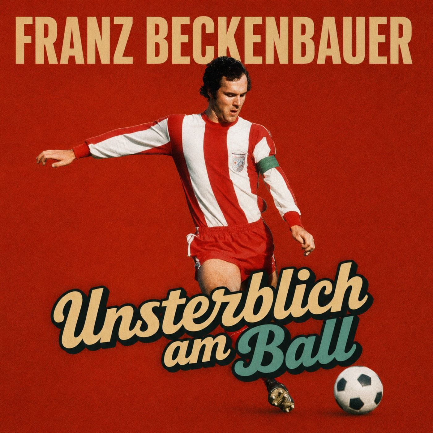 Franz Beckenbauer - Wie wurde aus dem Kaiser der Kaiser? Teil 1