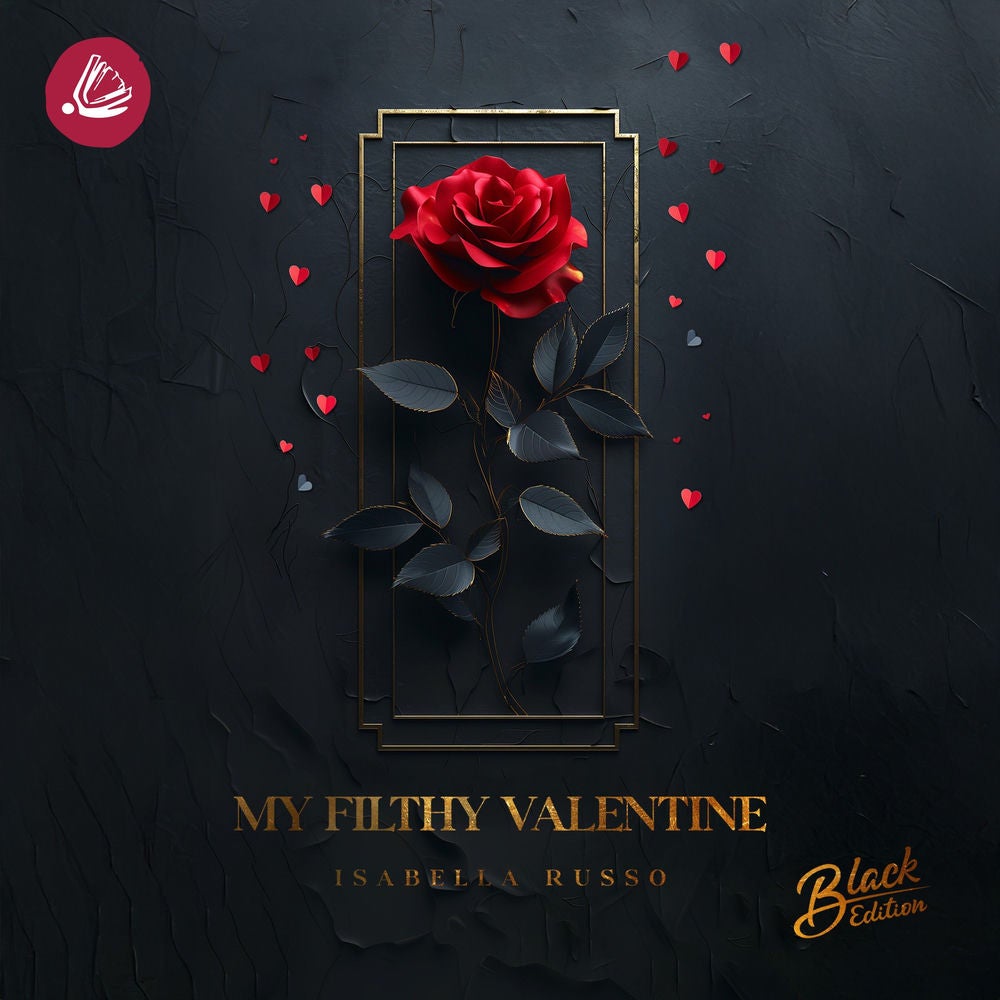 My filthy Valentine