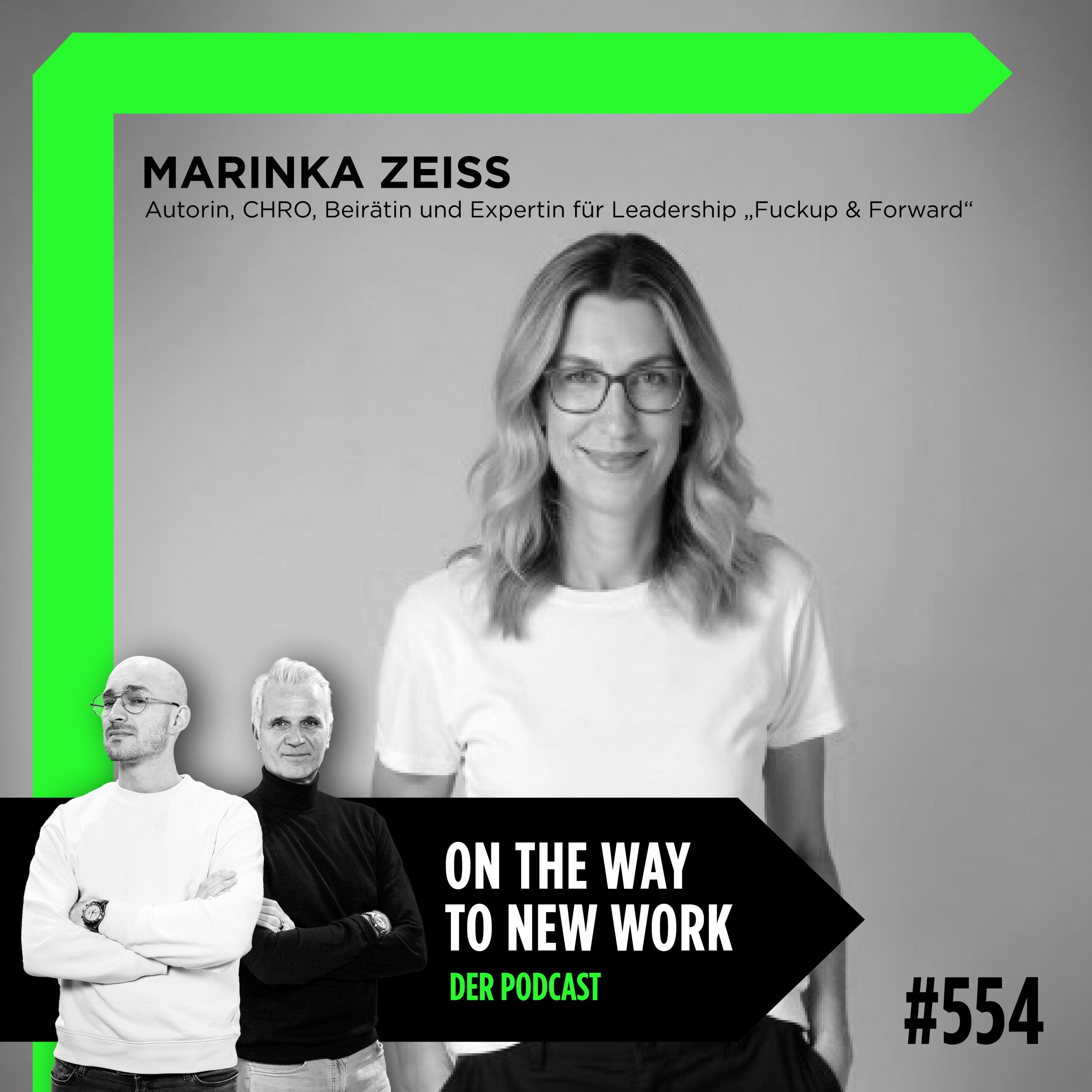 #554 Marinka Zeiss | Autorin, CHRO und Expertin für Leadership „Fuckup & Forward“