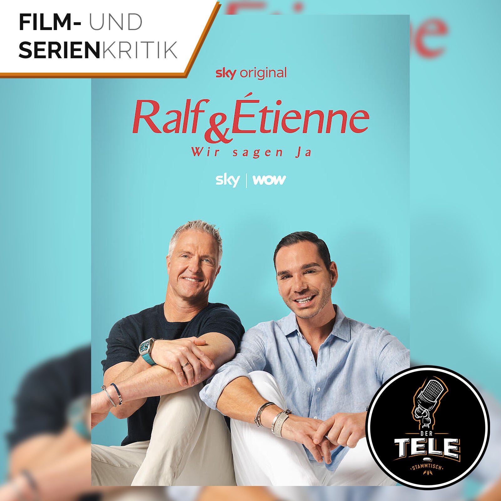 Ralf & Étienne: Wir sagen Ja (Sky/WOW) | Wollt ihr wissen wie viel seine Hochzeit wert ist?