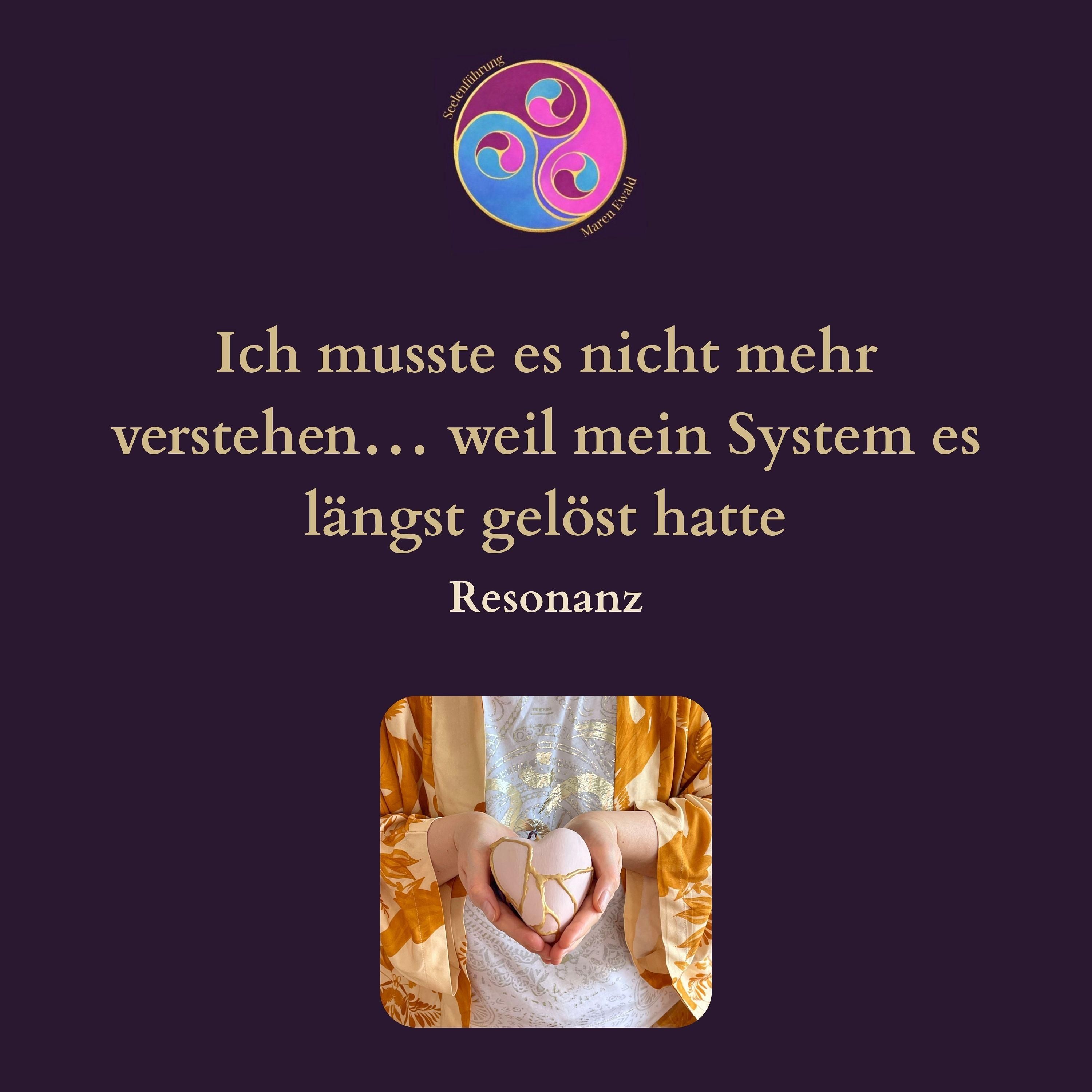 Resonanz: Ich musste es nicht mehr verstehen… weil mein System es längst gelöst hatte