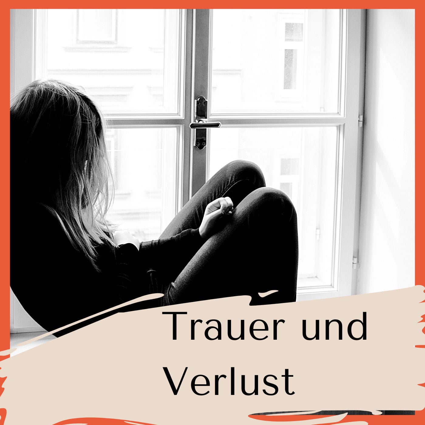 Trauer und Verlust