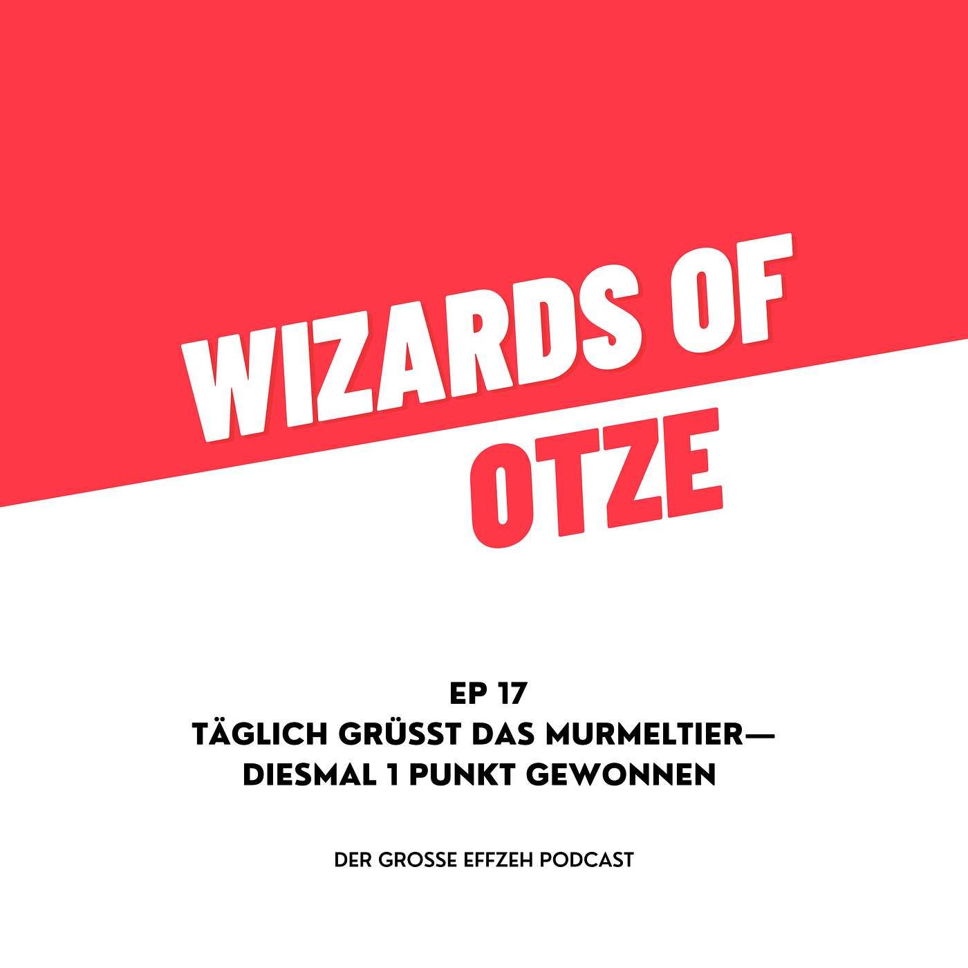 EP 17 | Täglich grüsst das Murmeltier - Diesmal 1 Punkt gewonnen