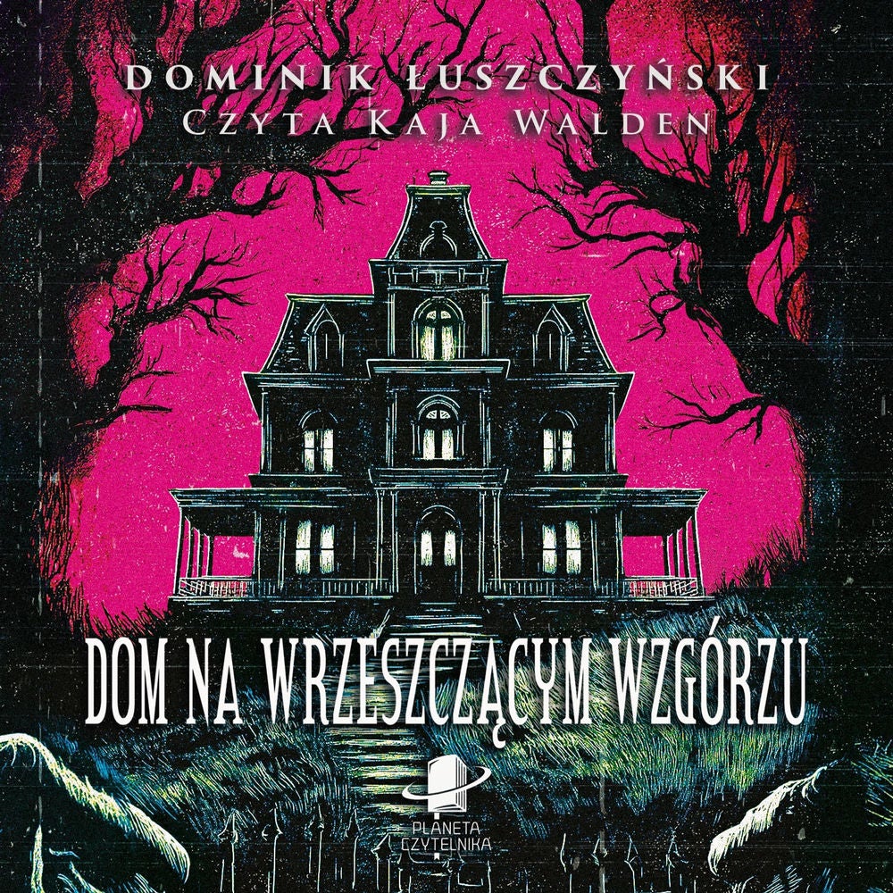 Dom na wrzeszczącym wzgórzu