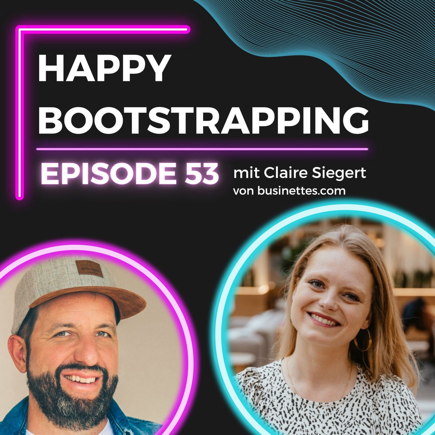 Online-Community für Gründerinnen | mit Claire Siegert, Co-Founder von businettes.com (#53)