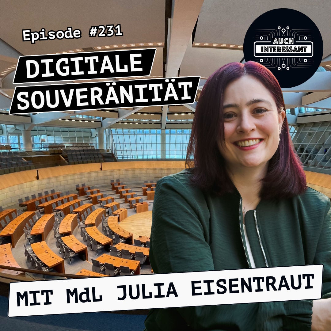 #231 Digitale Souveränität - mit MdL Julia Eisentraut