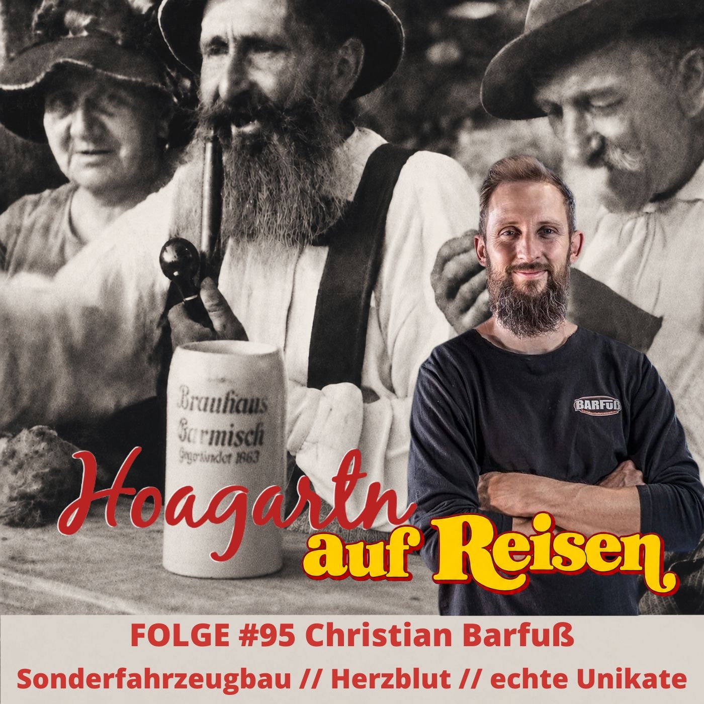 #95 Christian Barfuß // Sonderfahrzeugbau // Herzblut // echte Unikate