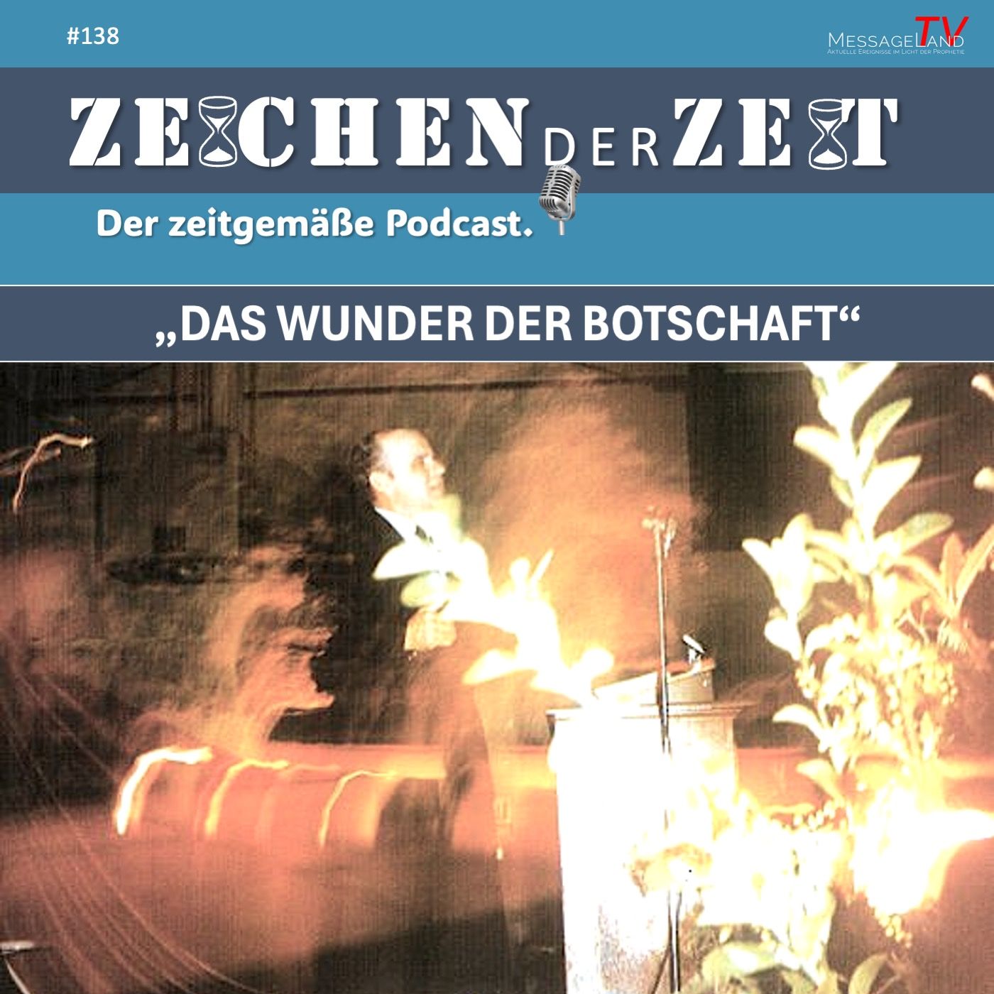 #138 Das Wunder der Botschaft