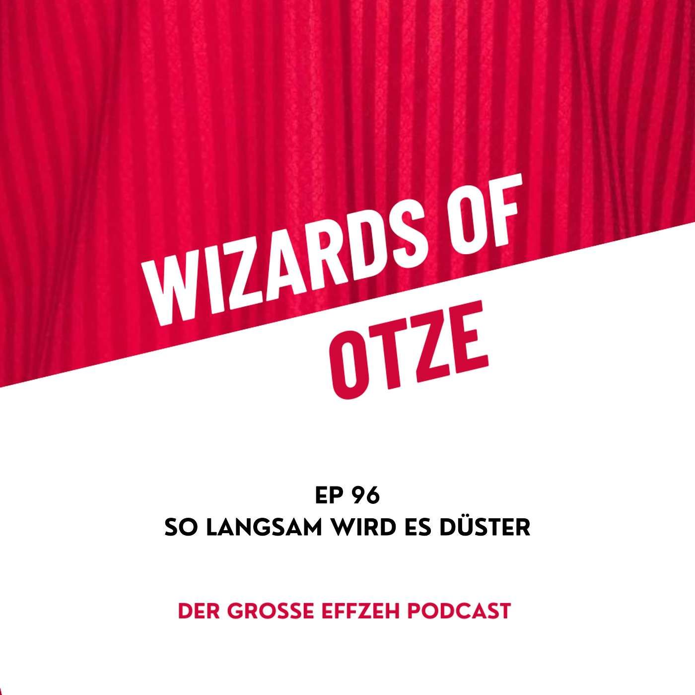 EP 96 | So langsam wird es düster