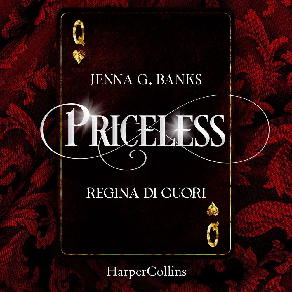 Priceless. Regina di cuori