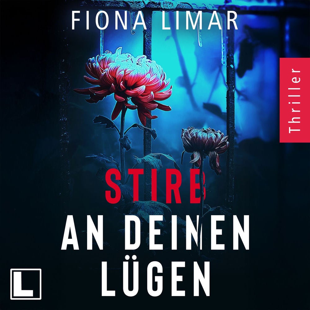 Stirb an deinen Lügen - Psychiatrie-Thriller, Band 4