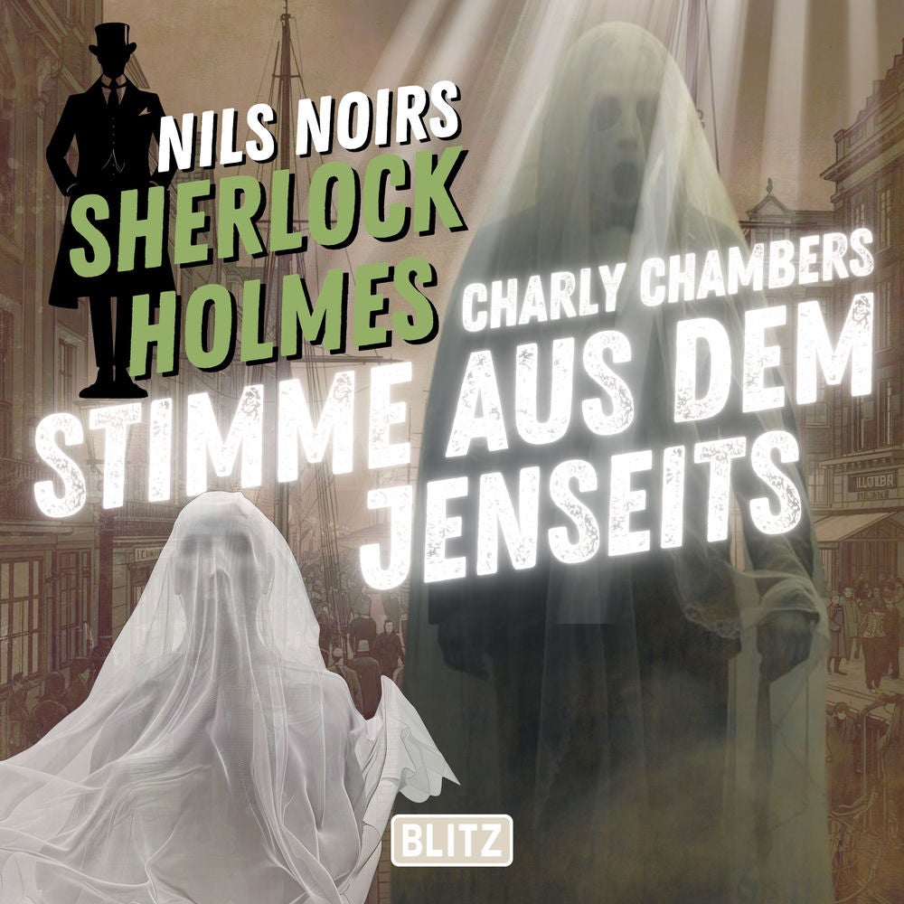 Nils Noirs Sherlock Holmes, Staffel 7 - Folge 1: Charly Chambers Stimme aus dem Jenseits