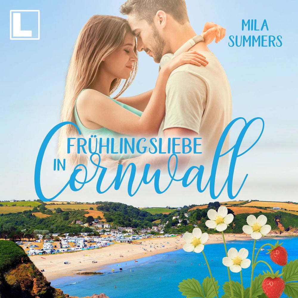 Frühlingsliebe in Cornwall - Geschichten aus Port Isaac, Band 10