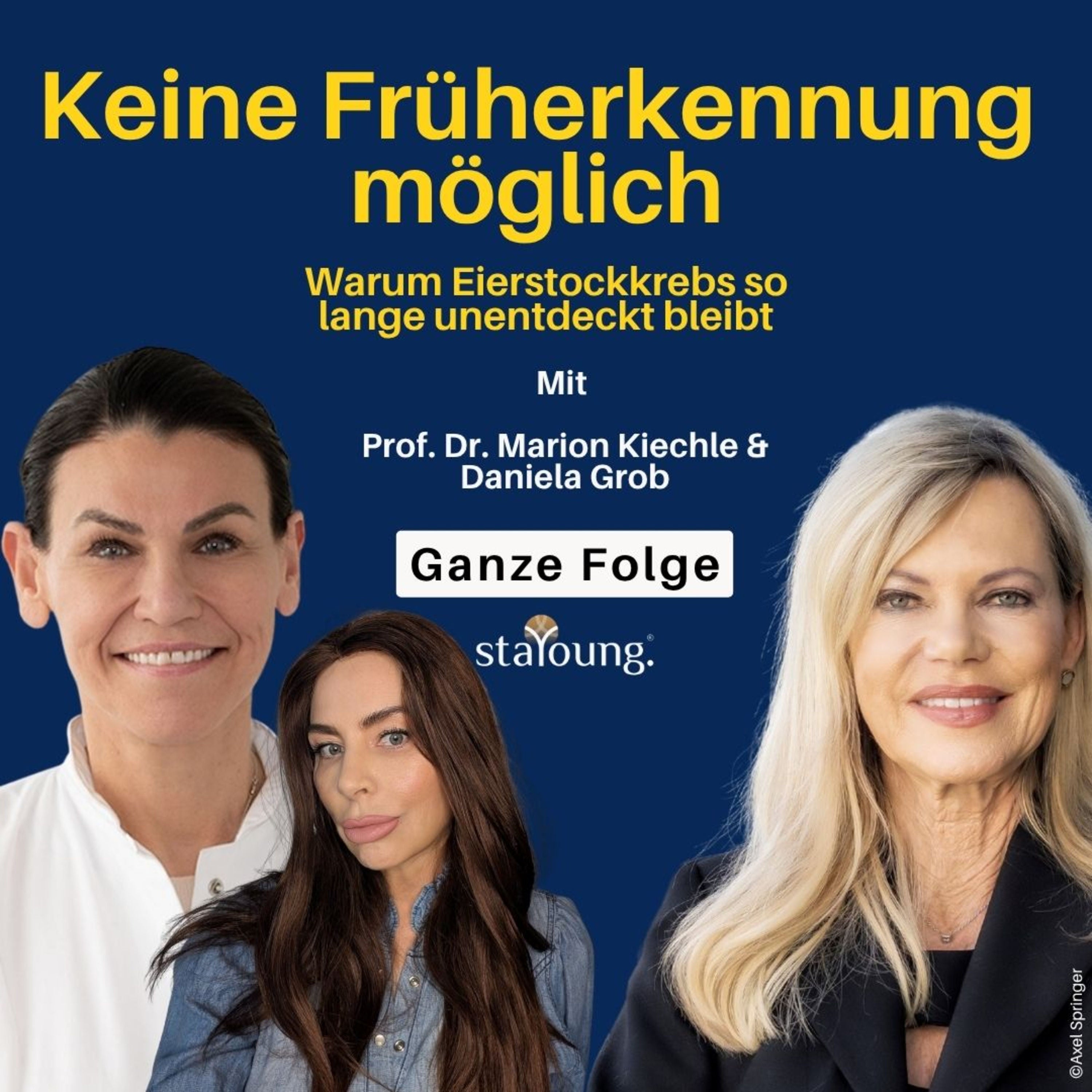 Eierstockkrebs: Früherkennung nicht möglich. Daniela (Betroffene) warnt dich! Nina Ruge & Prof. Dr. Kiechle