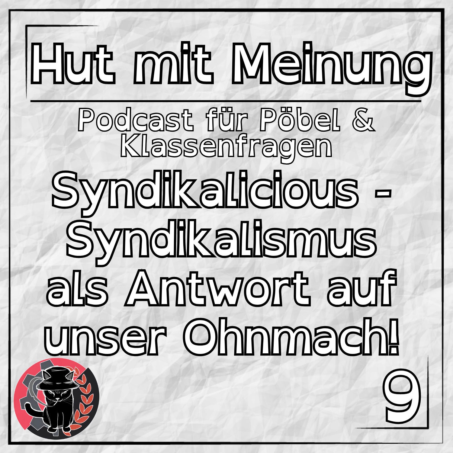 Syndikalicious - Syndikalismus als Antwort auf unser Ohnmach!