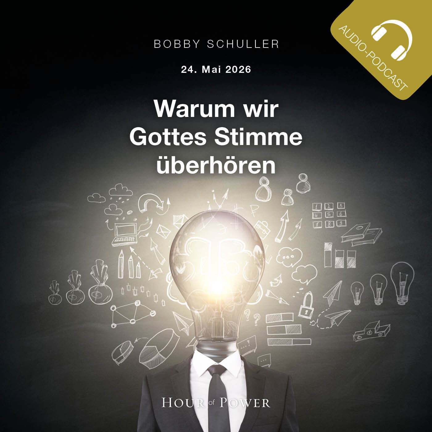 Warum wir Gottes Stimme überhören - Predigt von Bobby Schuller