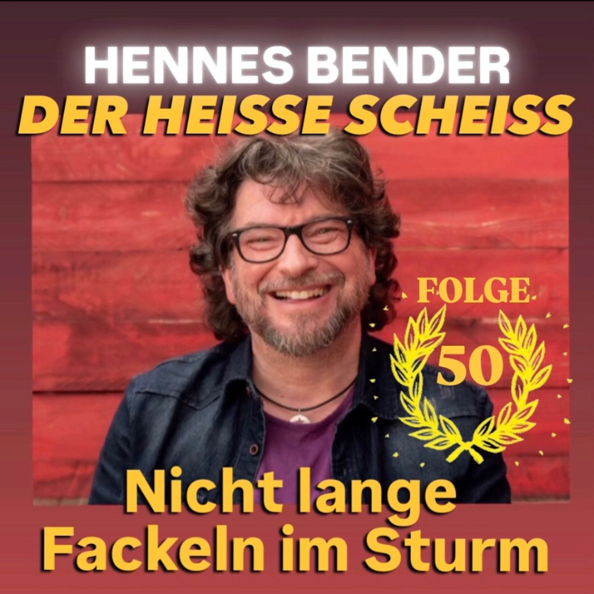 Nicht lange Fackeln im Sturm #50