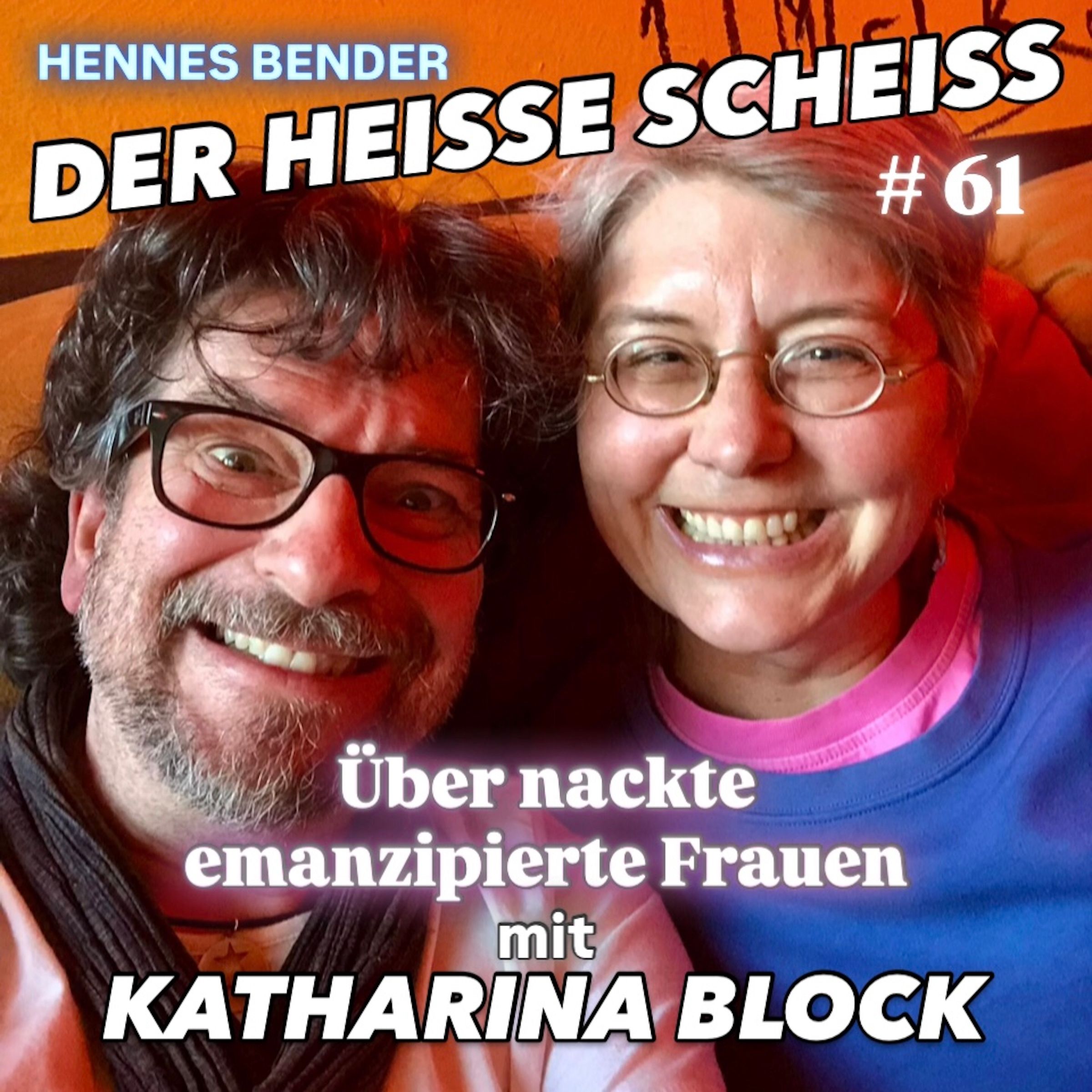 Über nackte emanzipierte Frauen mit Katharina Block #61