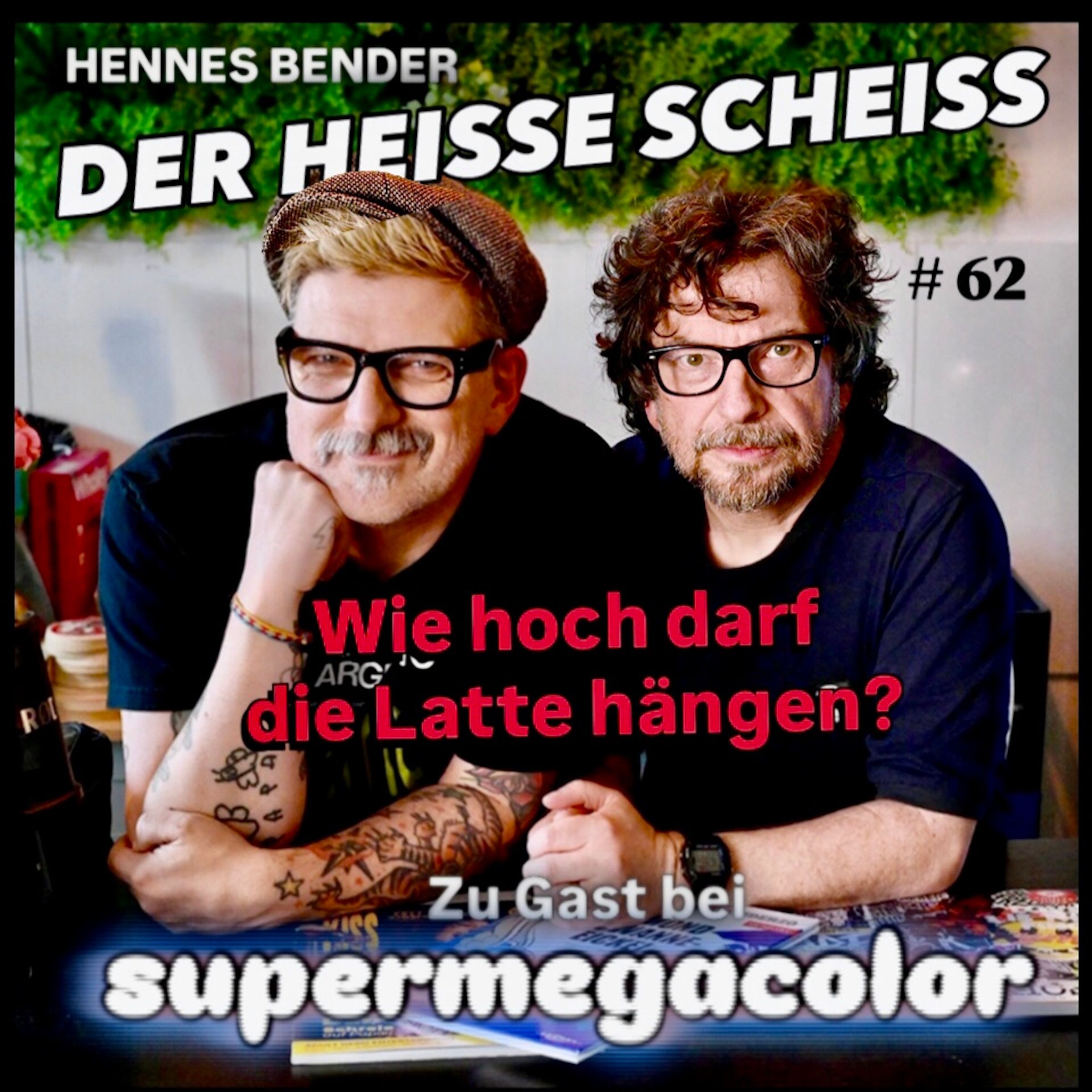 Wie hoch darf die Latte hängen? Zu Gast bei SUPERMEGACOLOR #62