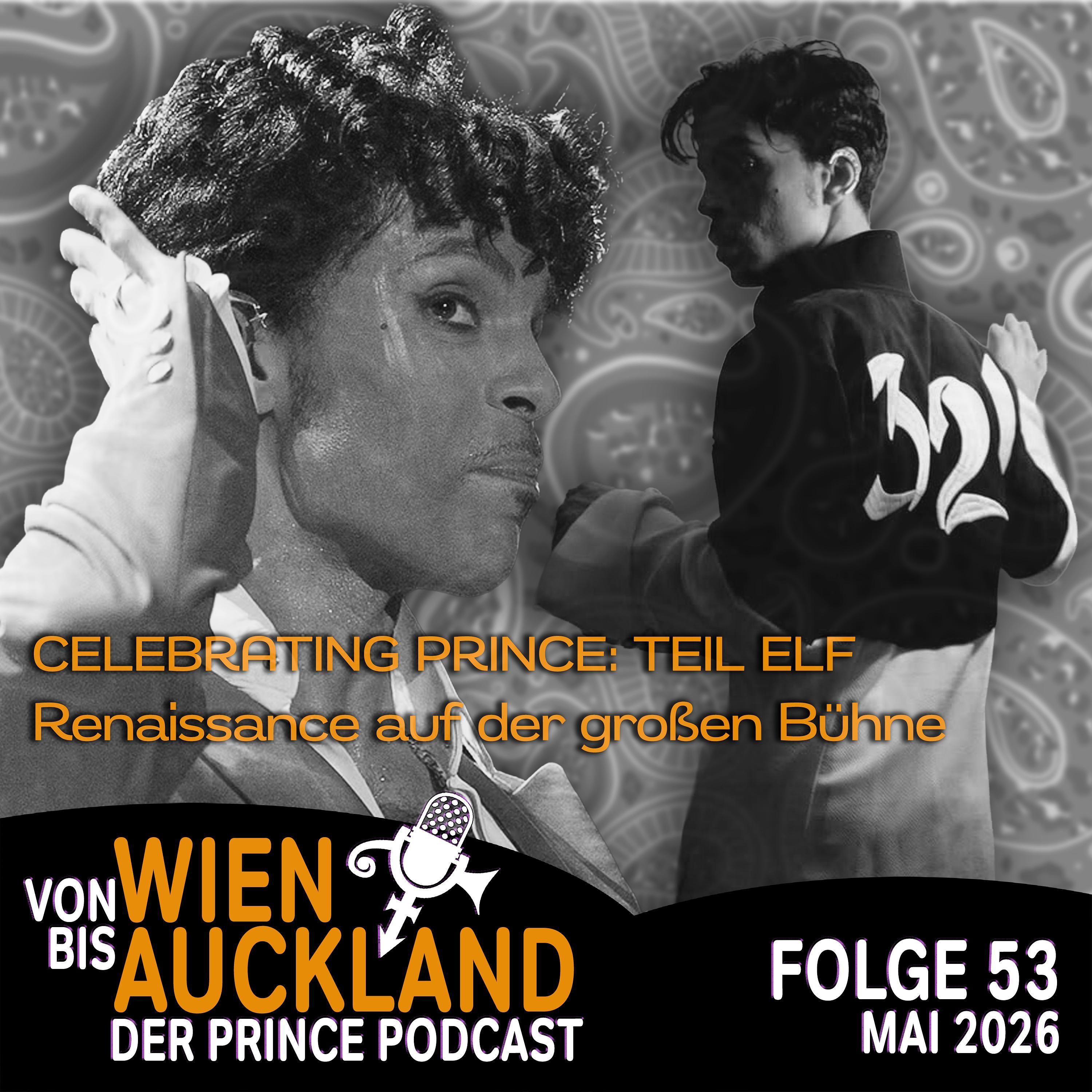 Folge 53: CELEBRATING PRINCE "Renaissance auf der großen Bühne"