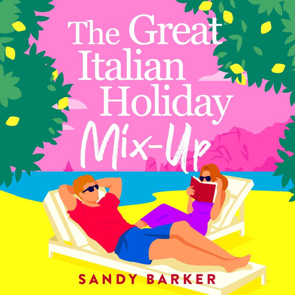 The Great Italian Holiday Mix-up - The hilarious BRAND NEW sun-soaked romance from Sandy Barker for 2026