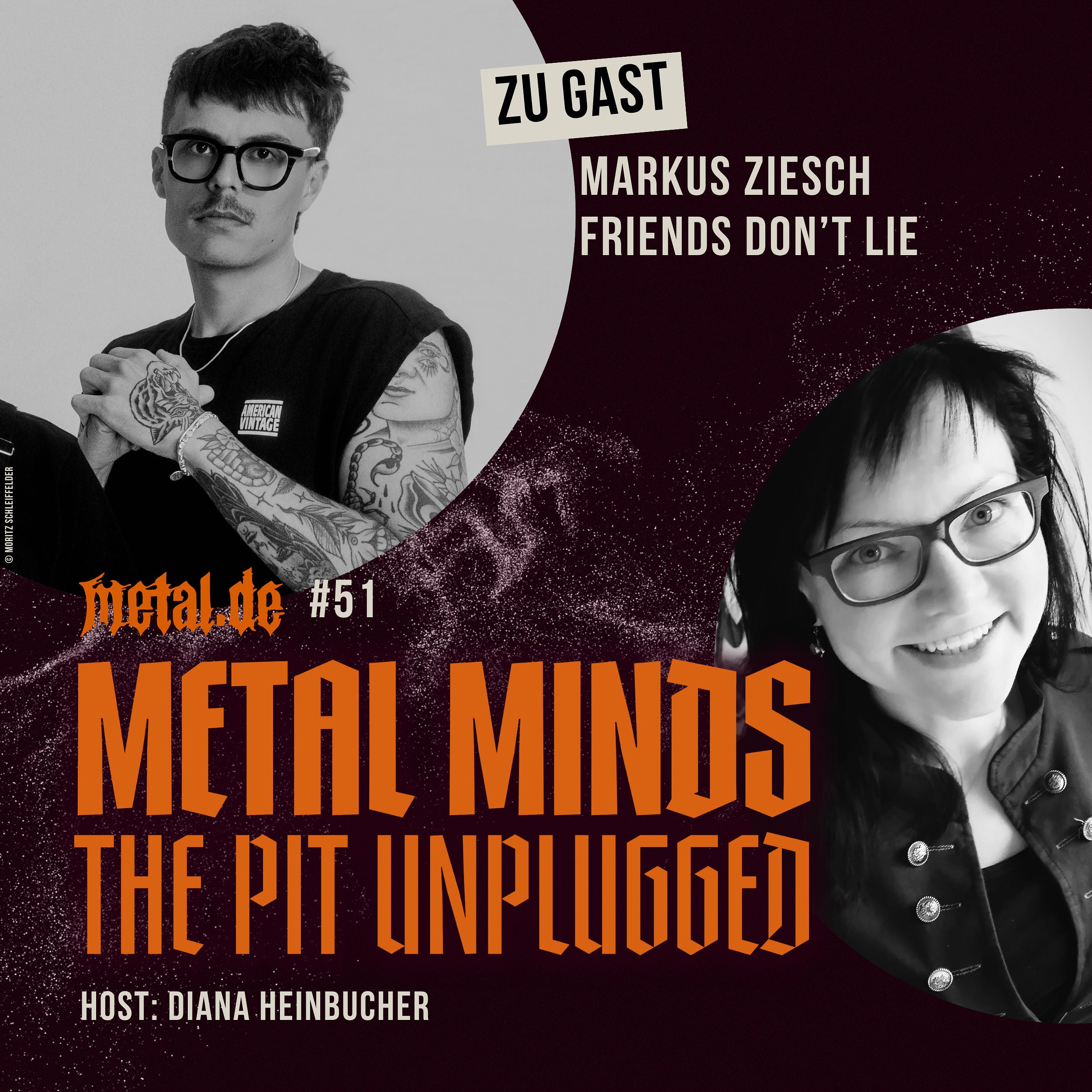 Metal Minds #51 mit Markus von Friends Don't Lie