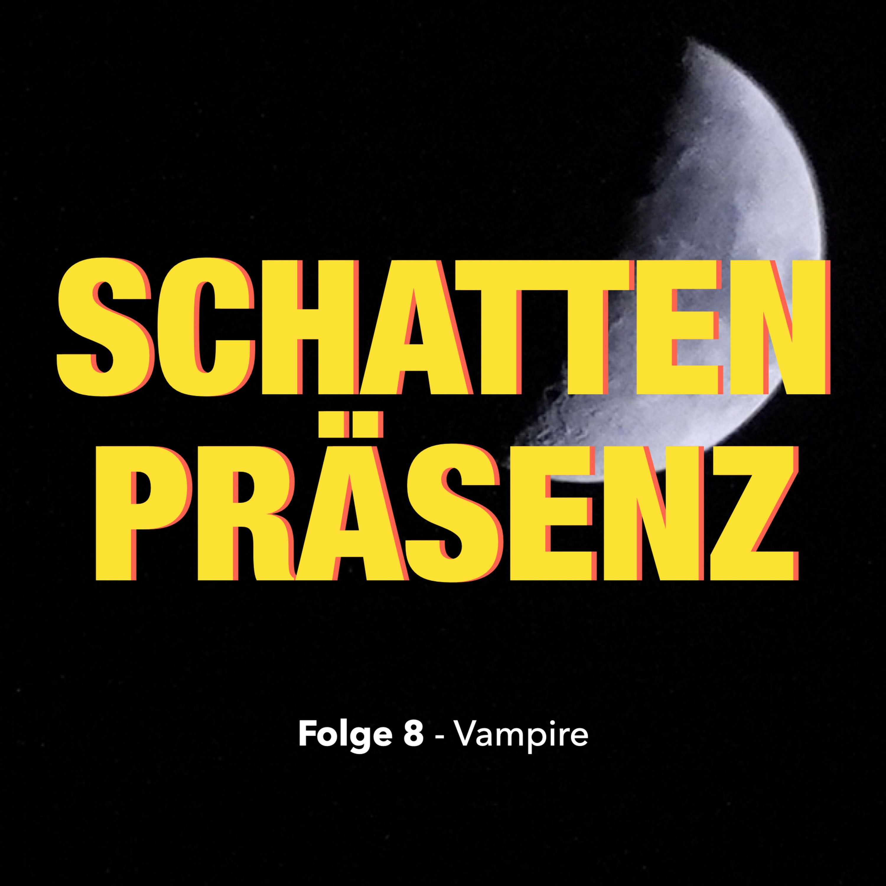 Folge 8: Vampire
