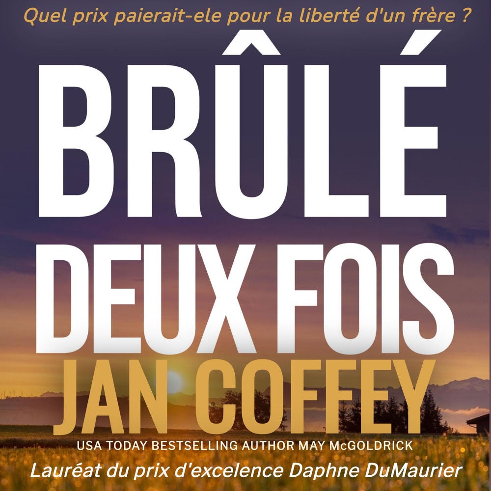 Brûlé Deux Fois
