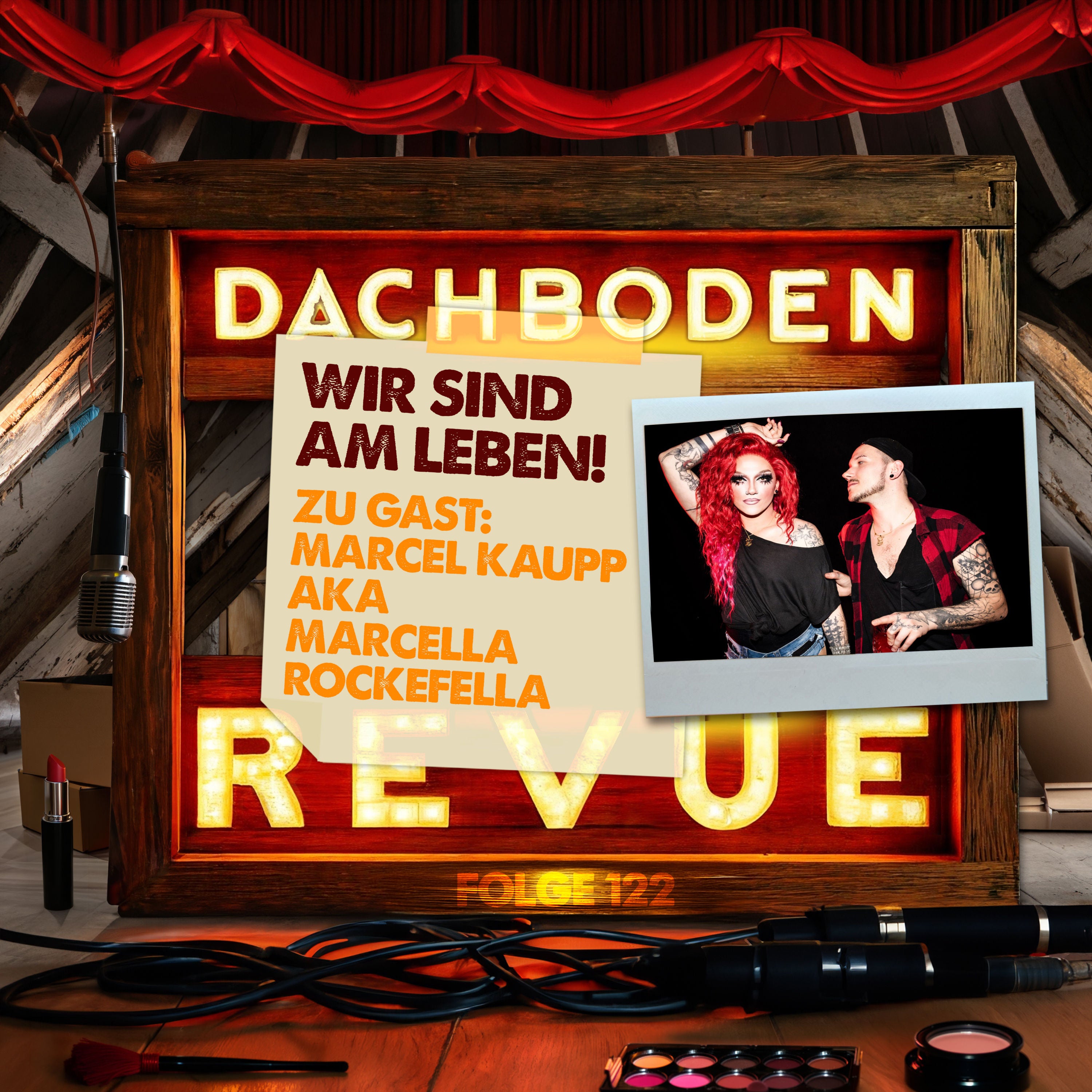 #122, Wir sind am Leben! Mit: Marcel Kaupp, Marcella Rockefeller