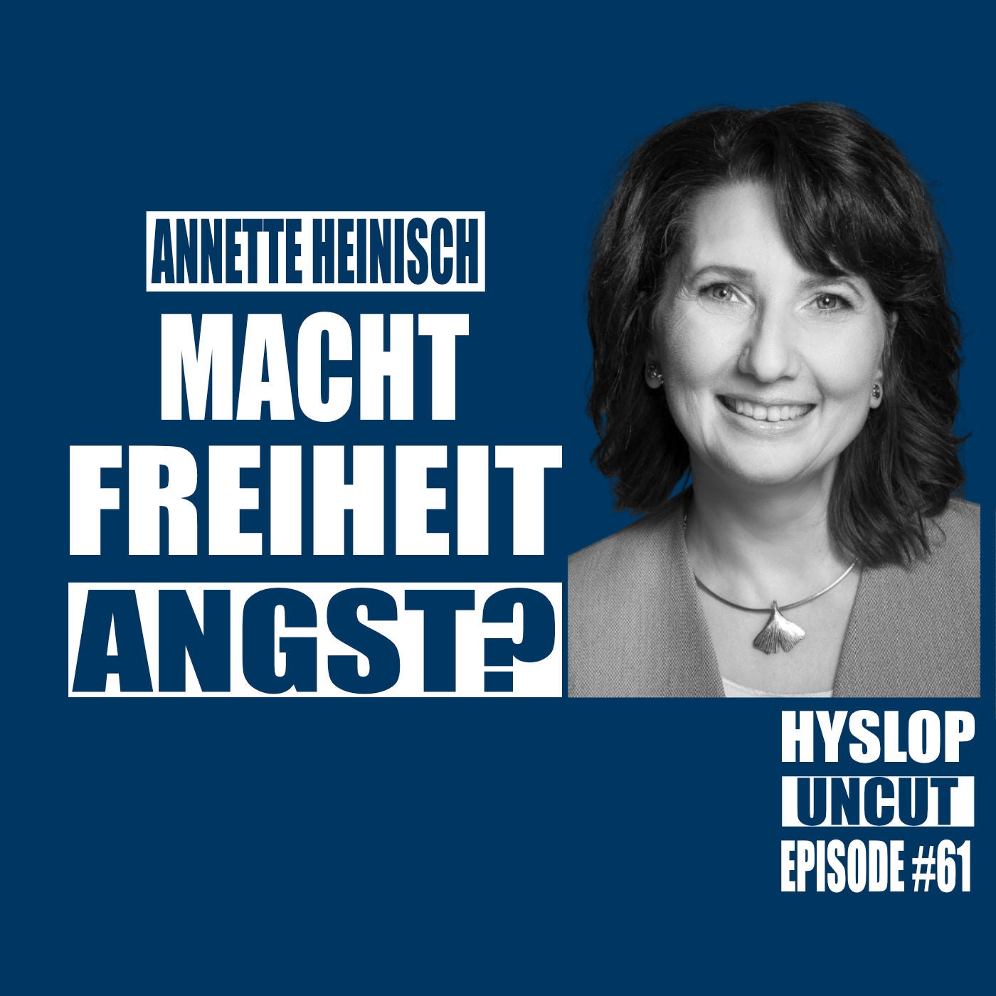 Hyslop Uncut #61: Annette Heinisch