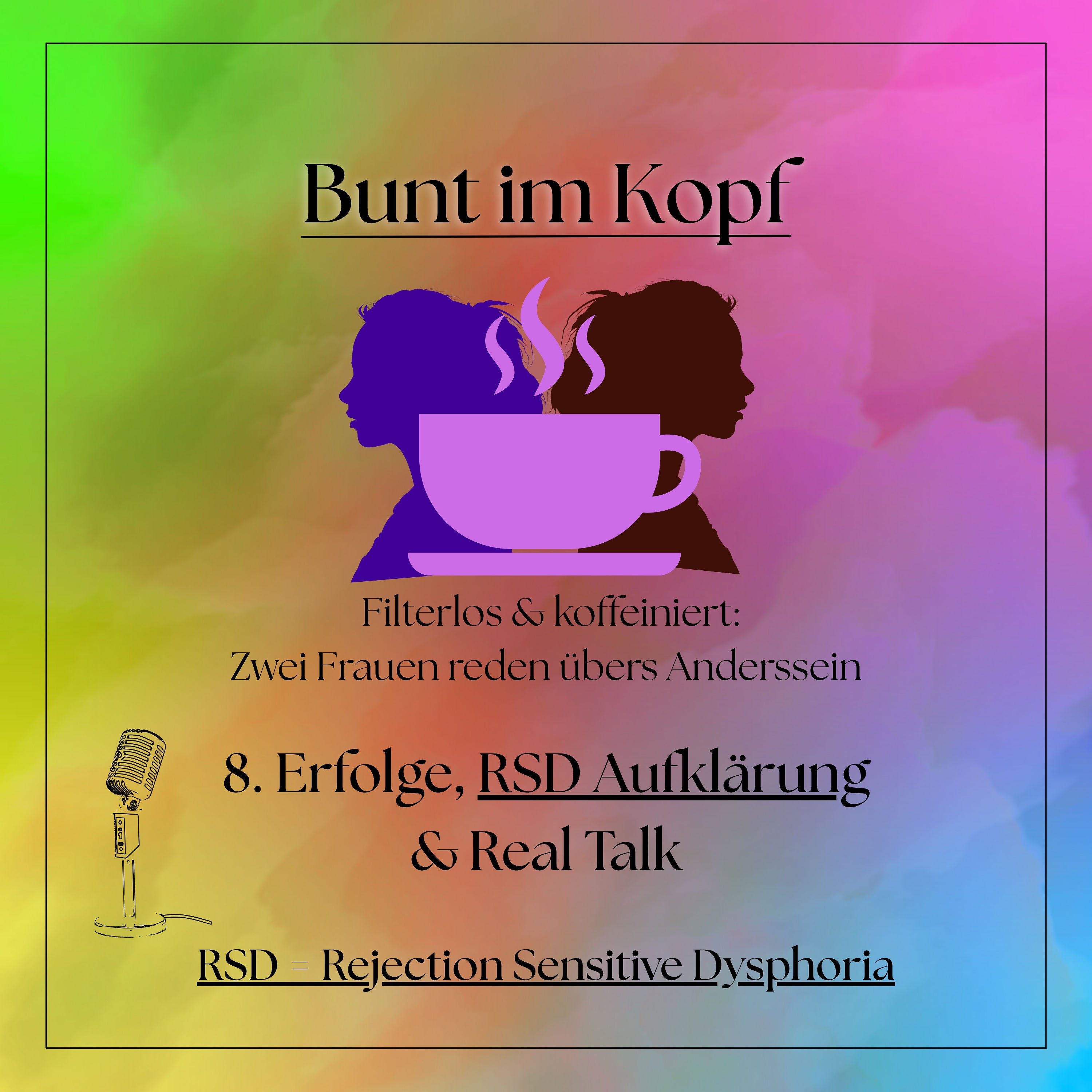 Erfolge, RSD Aufklärung & Real Talk