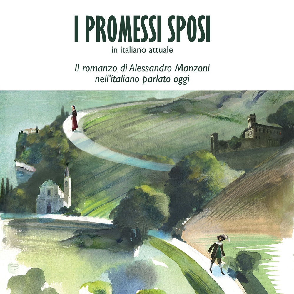 I Promessi Sposi - in italiano attuale