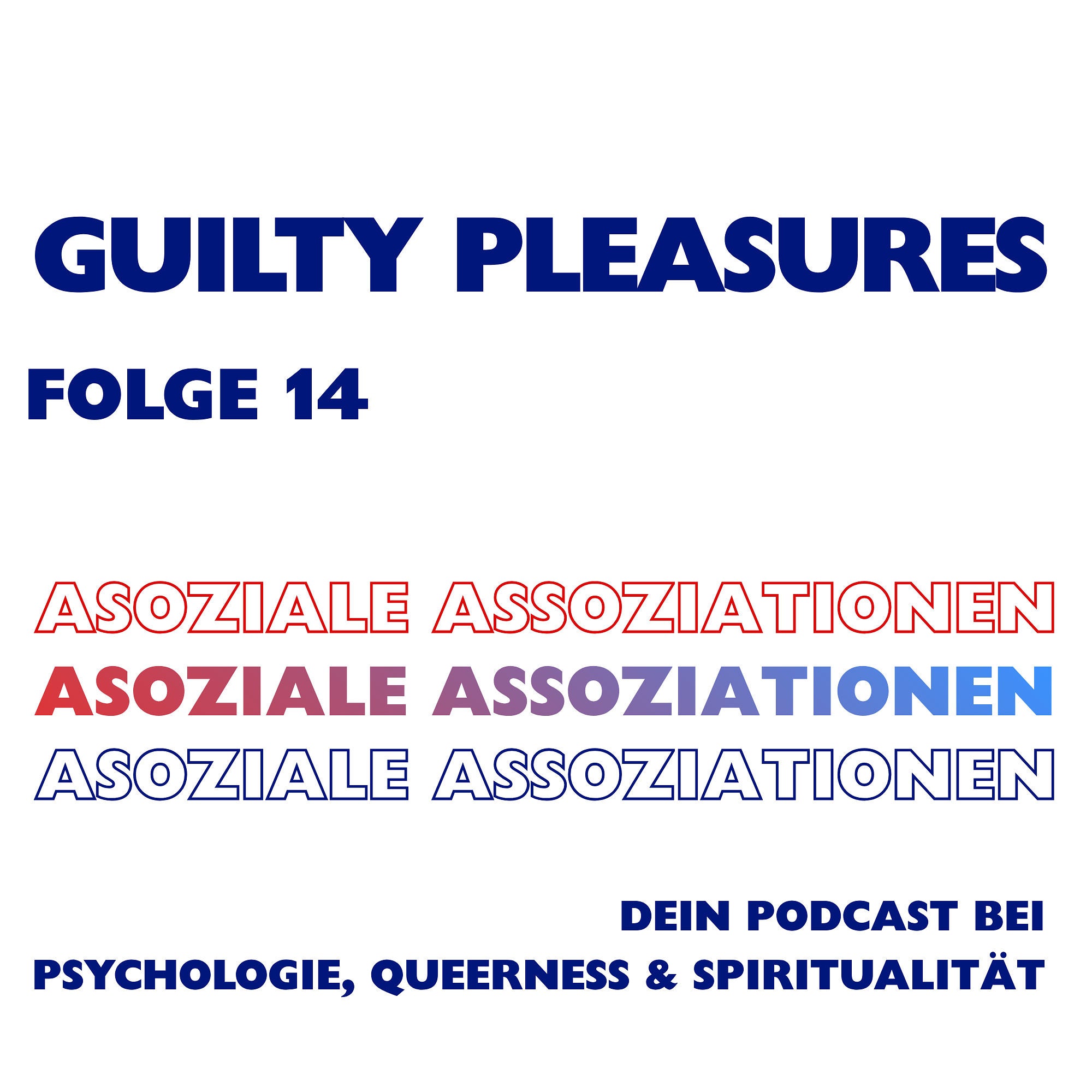 Folge 14 - Guilty Pleasures