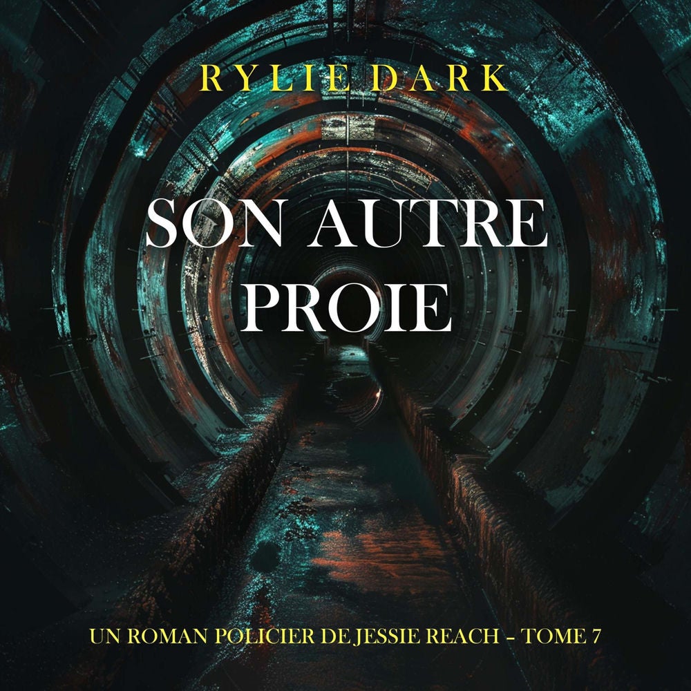 Son autre proie (Un roman policier de Jessie Reach – Tome 7)