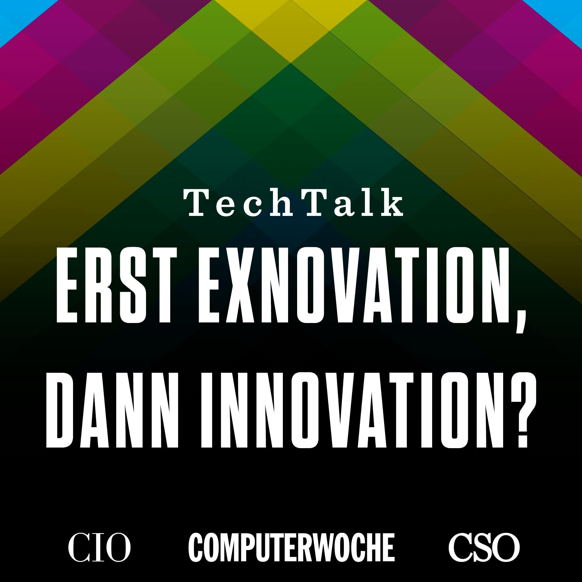 Erst Exnovation, dann Innovation? Mit Kai Grunwitz, Kyndryl