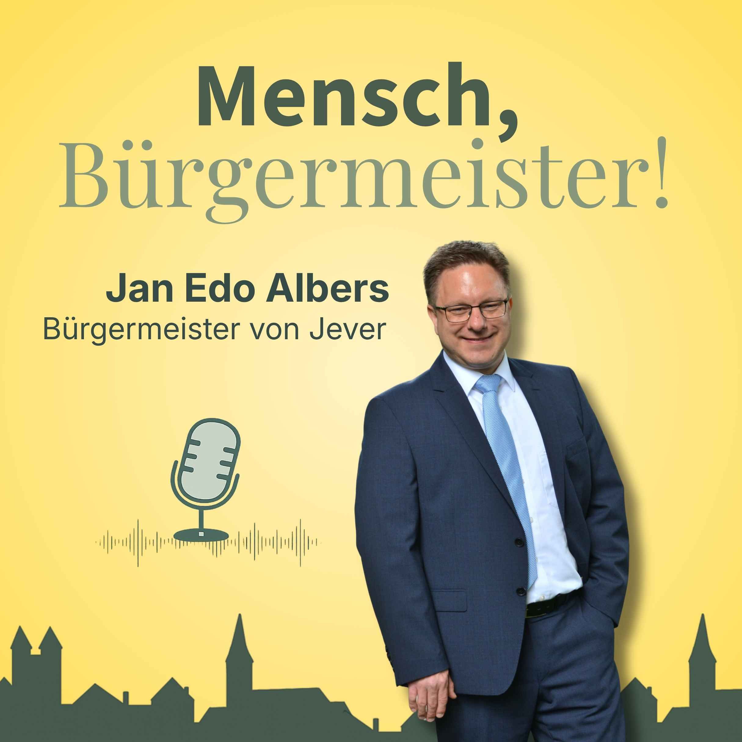 Politik am Frühstückstisch - Jan Edo Albers, Bürgermeister von Jever