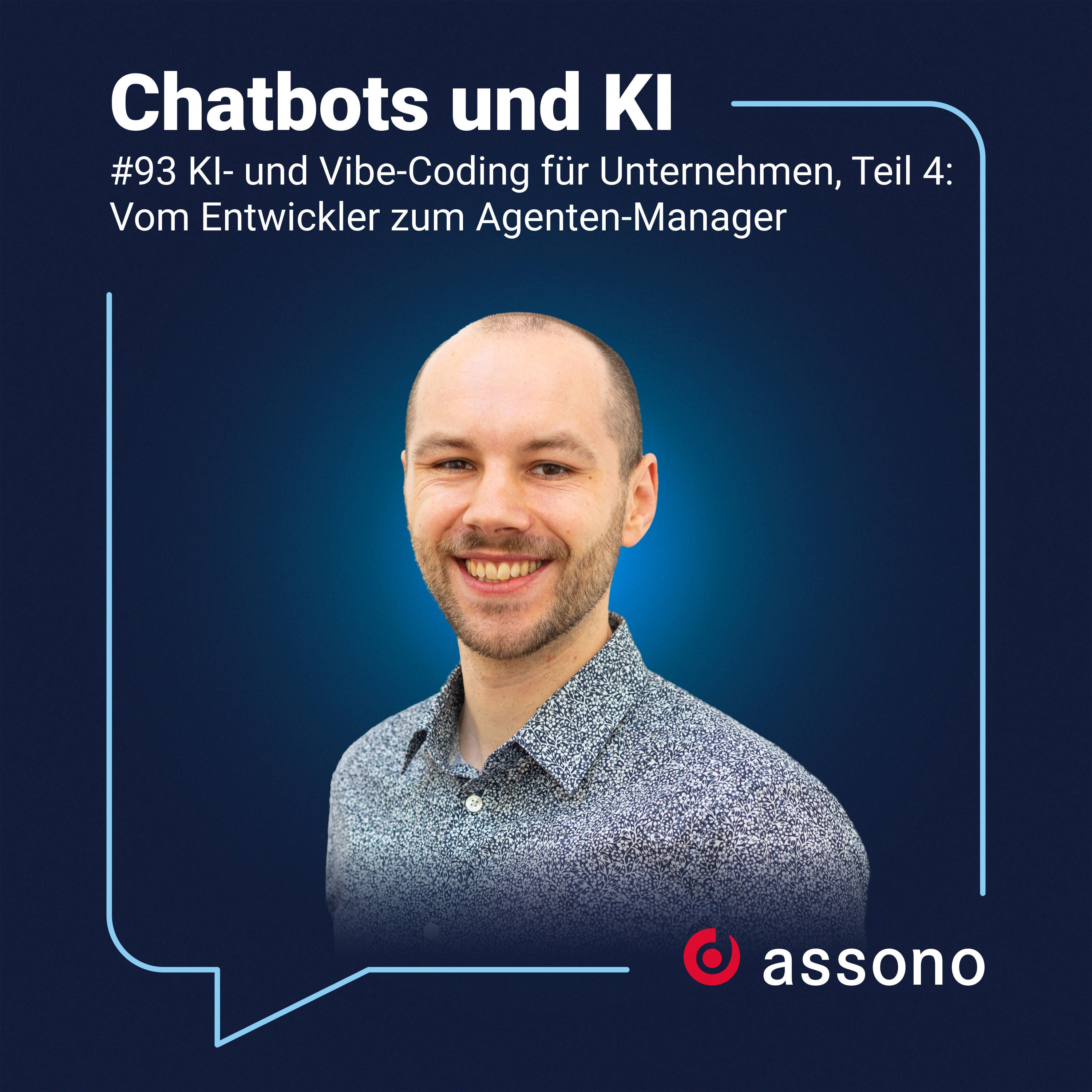 #93 - KI- und Vibe-Coding für Unternehmen, Teil 4: Vom Entwickler zum Agenten-Manager
