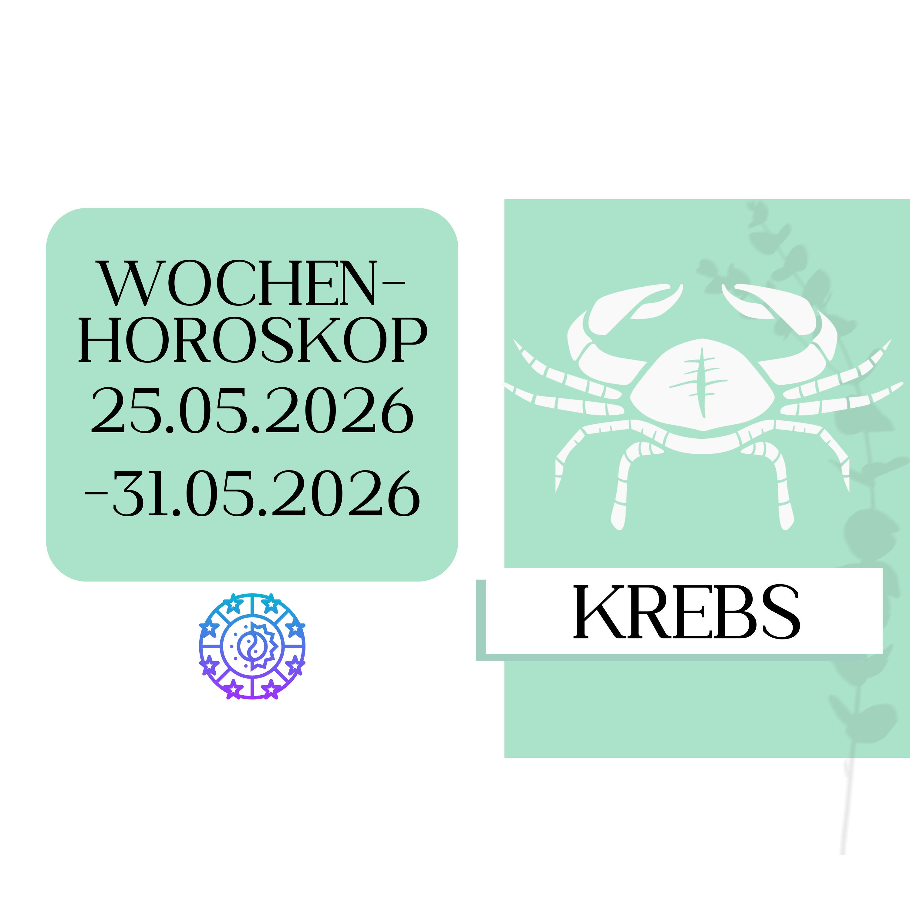 ♋ Wochenhoroskop - Krebs | 25.05.-31.05.26 | KW 22/2026