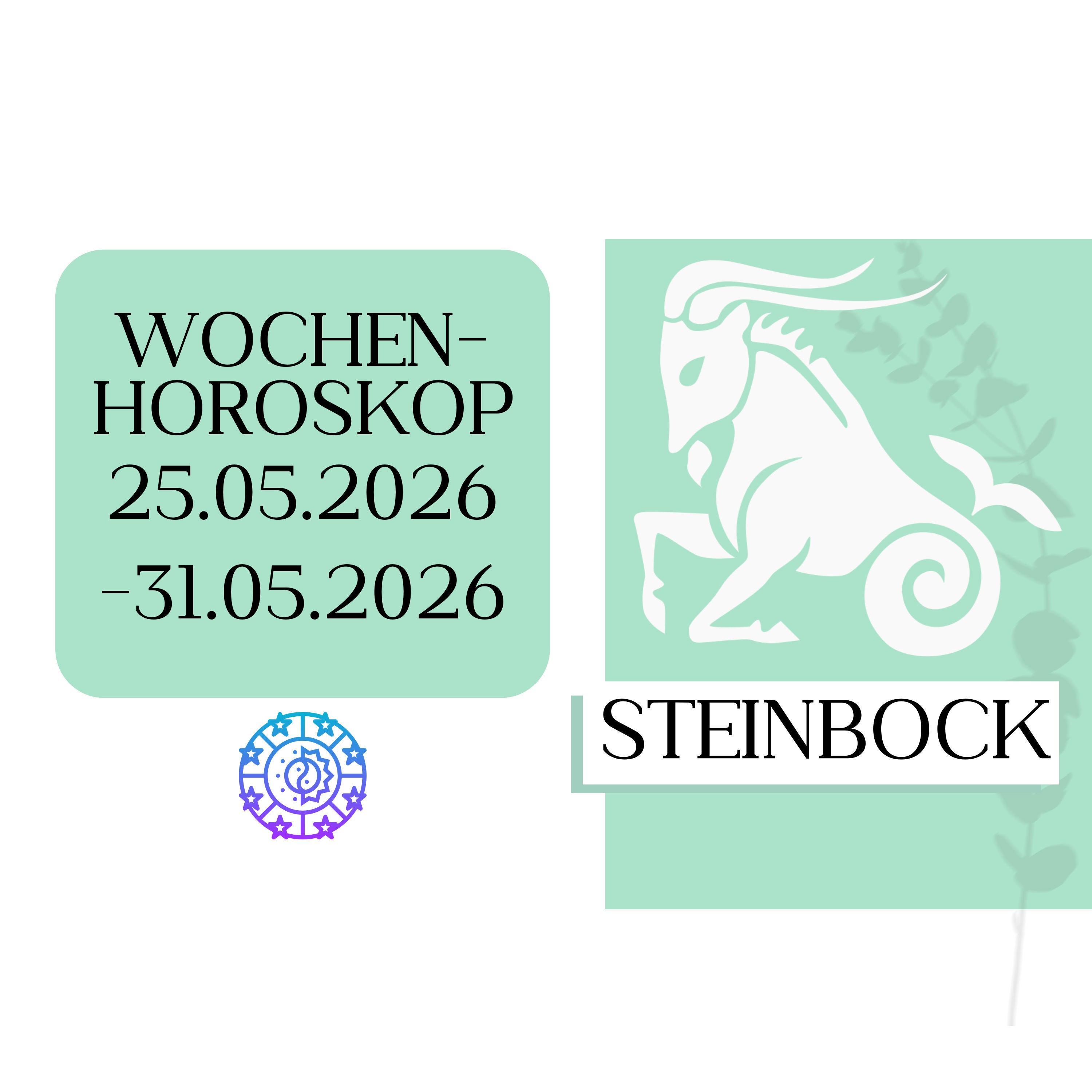 ♑ Wochenhoroskop - Steinbock | 25.05.-31.05.26 | KW 22/2026