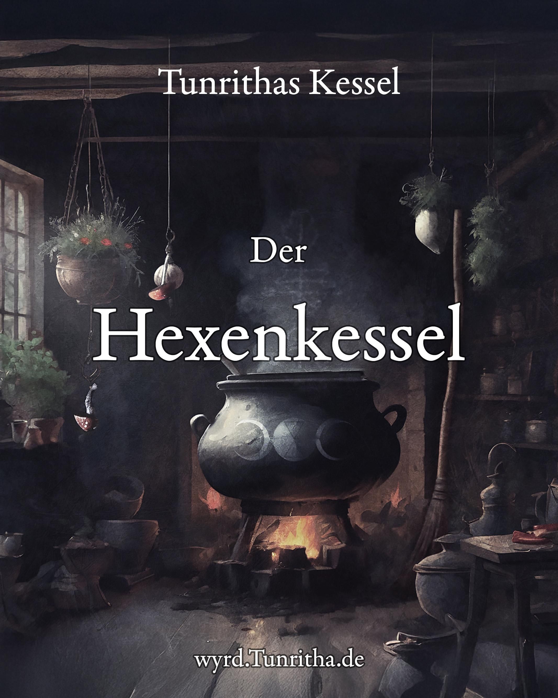 Der Hexenkessel - Symbol und magisches Werkzeug