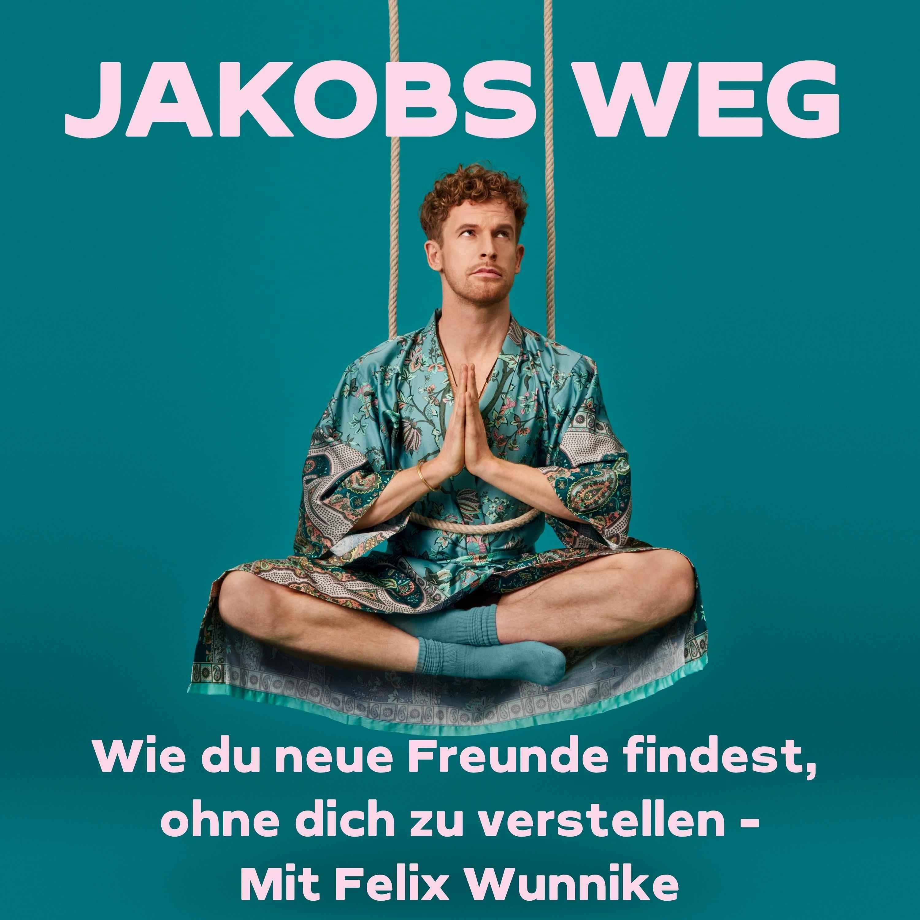 Wie du neue Freunde findest, ohne dich zu verstellen - Mit Felix Wunnike