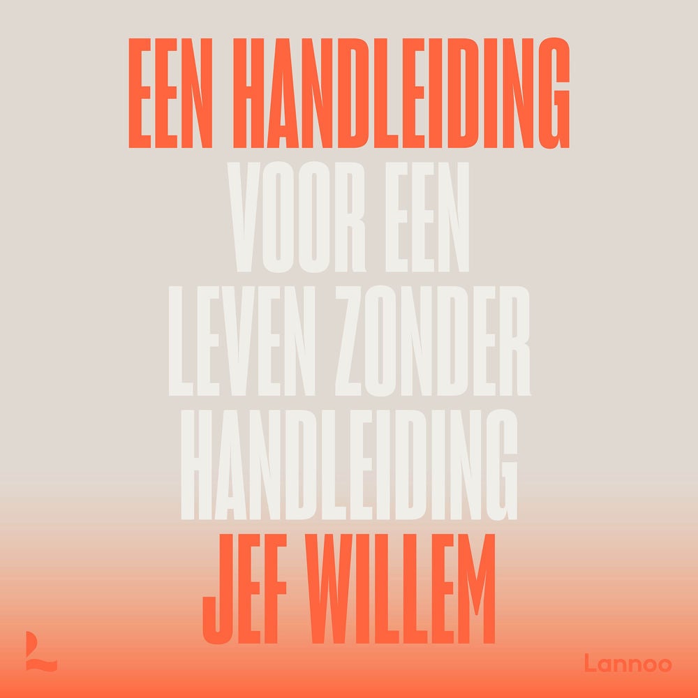 Een handleiding voor een leven zonder handleiding