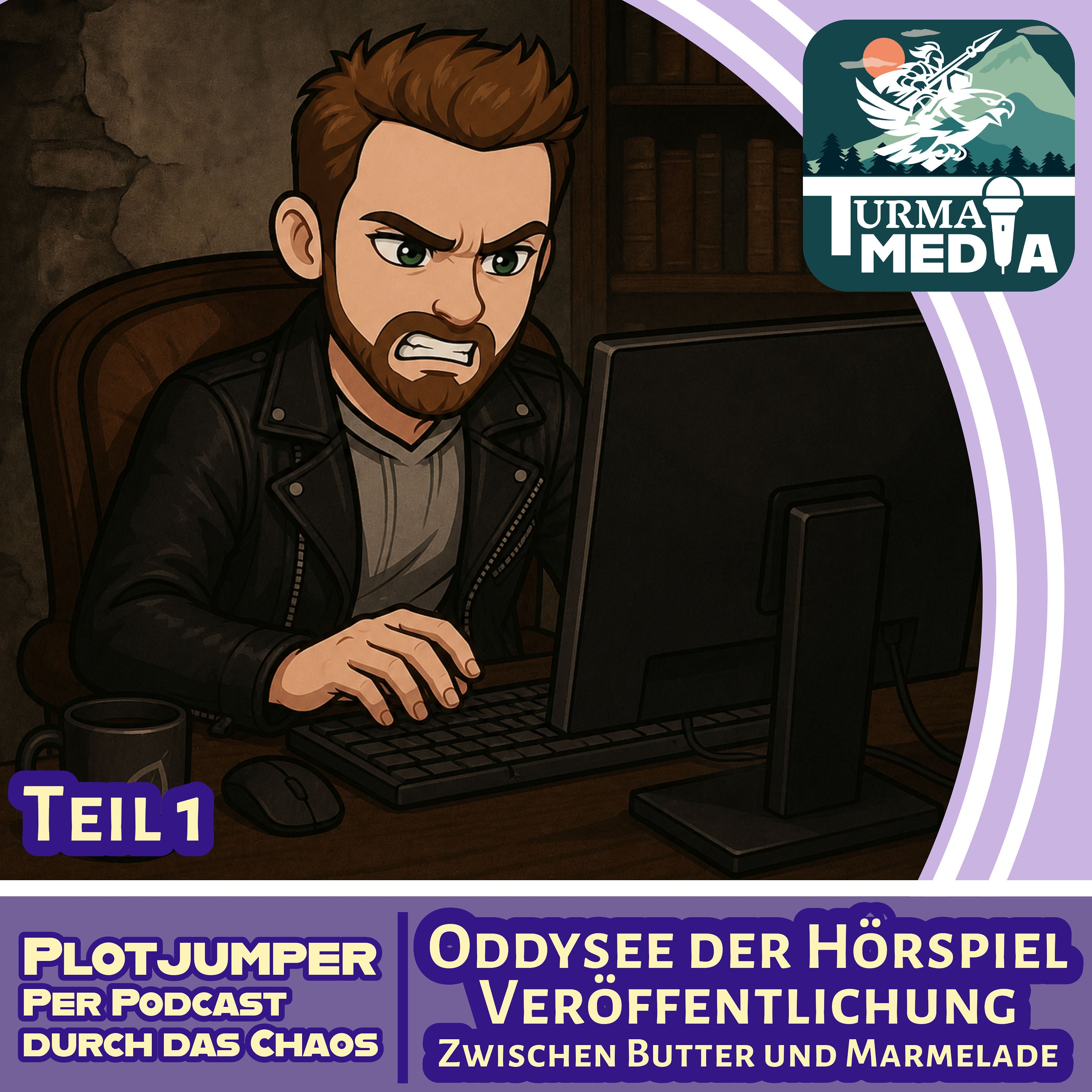 Zwischen Butter und Marmelade | Odyssee der Hörspiel Veröffentlichung | Teil 1