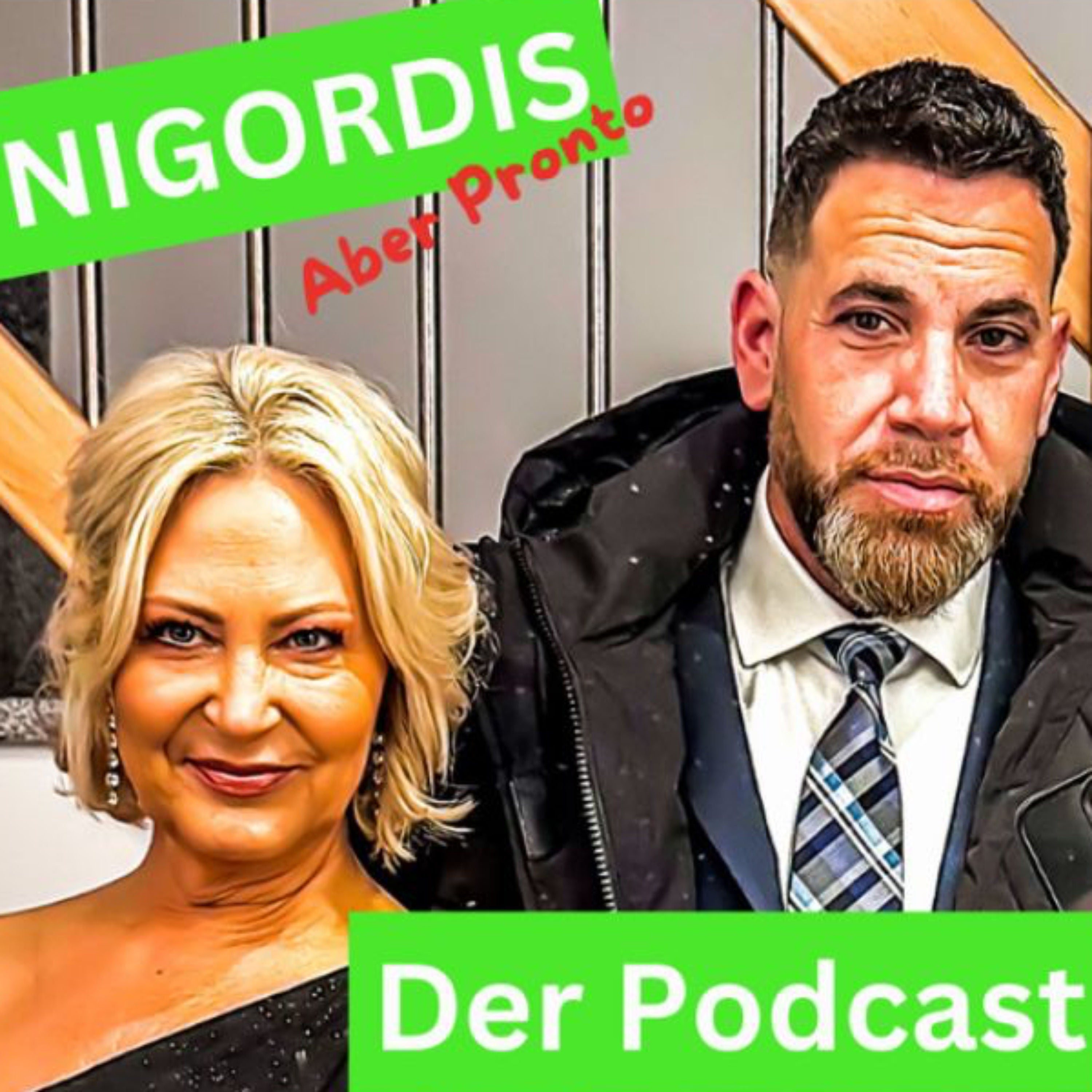 DIE NIGORDIS Aber Pronto "Wahlen und Parfum"